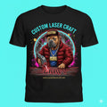 Custom Laser Craft T-Shirt